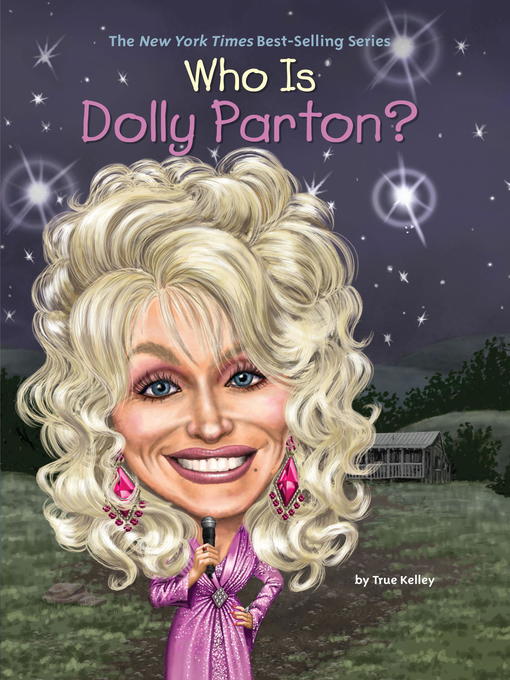 Title details for Who Is Dolly Parton? by True Kelley - Available